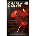 Dancers in the Dark & Layla Steps Up: The Layla Collection
