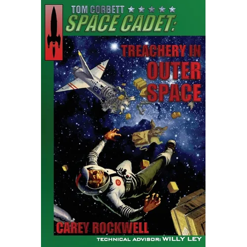 Tom Corbett, Space Cadet: Treachery in Outer Space