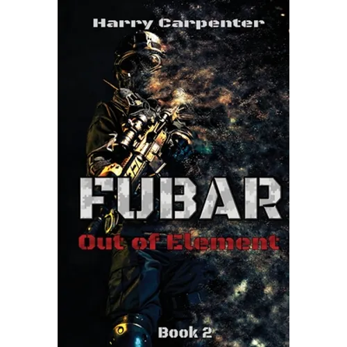 Fubar: Out of Element