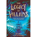 The Legacy of Villains