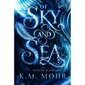 Of Sky and Sea