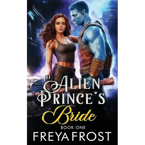Alien Prince's Bride: Alien Fated Mates Romance