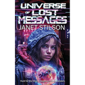 Universe of Lost Messages