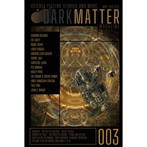 Dark Matter Magazine Issue 003