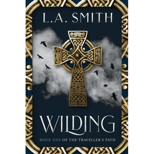 Wilding: Book One of The Traveller's Path