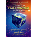 It's Not A Flat World After All!: The Fantastic Adventures of Princess Natalie on the Planet Ebuc