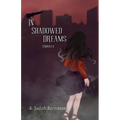 In Shadowed Dreams