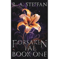 Forsaken Fae: Book One