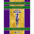 Jerry Siegel's & Joe Shuster's Science Fiction vol.2 (Annotated) (Illustrated): The Reign of the Super-Man - Comic Book Adaptation