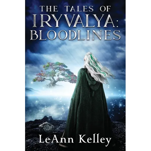 The Tales of Iryvalya: Bloodlines