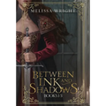 Between Ink and Shadows: Books 1-3