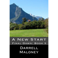A New Start: Final Dawn: Book 9