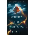 Where the Lightning Goes