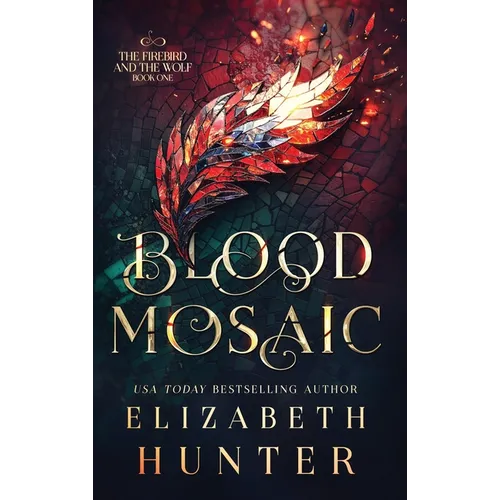 Blood Mosaic: Hardcover Special Edition