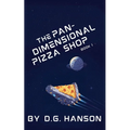 The Pan-Dimensional Pizza Shop