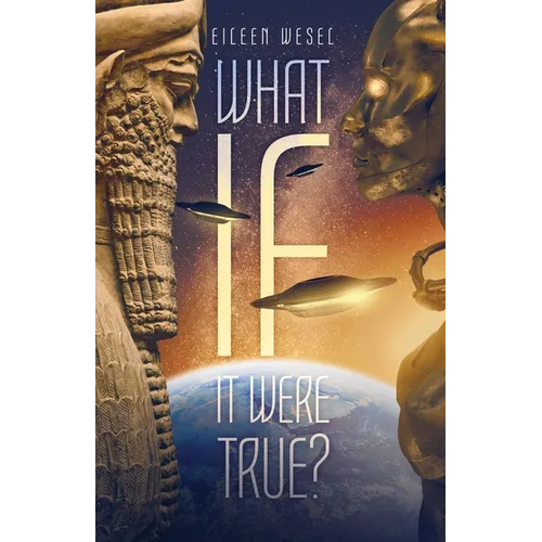 What If It Were True?