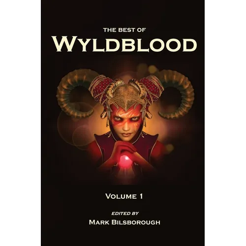 The Best of Wyldblood - Volume 1