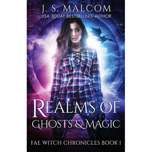Realms of Ghosts and Magic: Fae Witch Chronicles Book 1