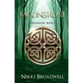 Moonstone: Wolfmoon Book 1