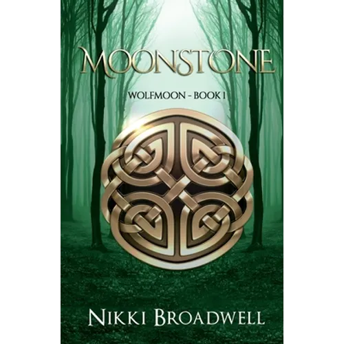 Moonstone: Wolfmoon Book 1
