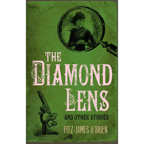 The Diamond Lens and Other Stories