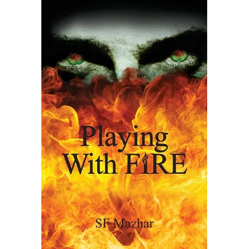 Playing With Fire