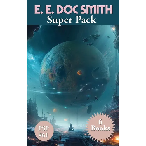 E. E. Doc Smith Super Pack: A Positronic Book
