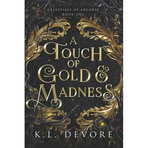 A Touch of Gold and Madness