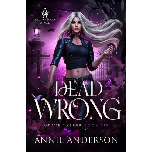 Dead Wrong: Arcane Souls World