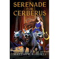 Serenade for Cerberus