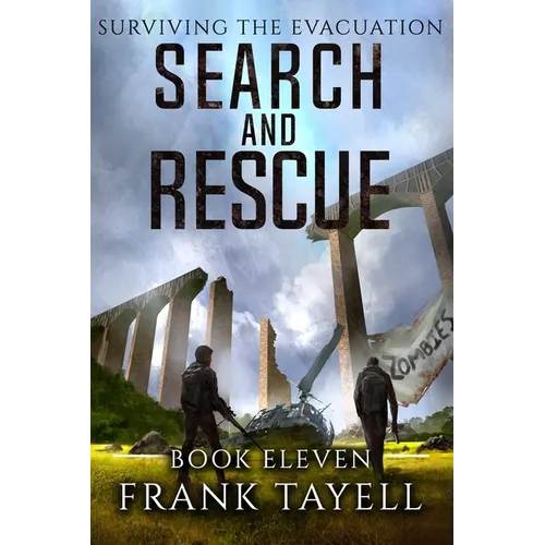 Surviving The Evacuation, Book 11: Search and Rescue