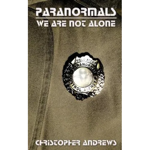 Paranormals: We Are Not Alone