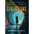 Generations: A Science Fiction Mystery Thriller