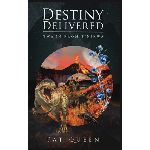 Destiny Delivered: Twann from T'Nikwa