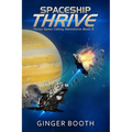Spaceship Thrive