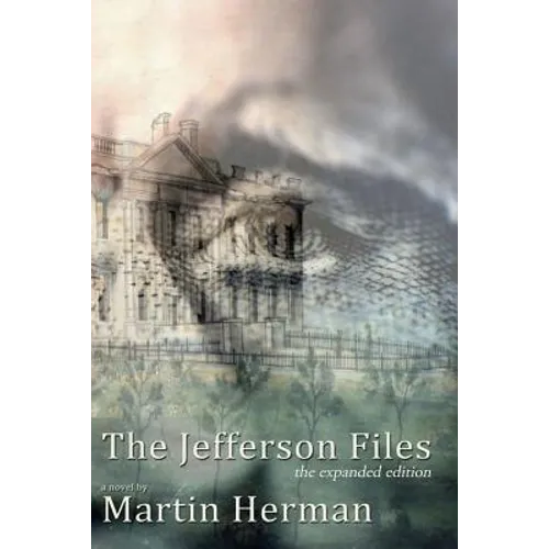 The Jefferson Files: the expanded edition
