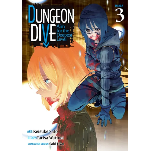 Dungeon Dive: Aim for the Deepest Level (Manga) Vol. 3