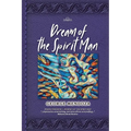 Dream of the Spirit Man