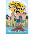 If You Could Have a Superpower