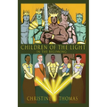 Children of the Light: In the Beginning