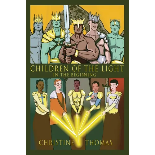 Children of the Light: In the Beginning