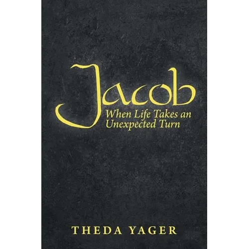 Jacob: When Life Takes an Unexpected Turn