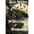 A Gathering of Diamonds