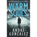 Warm Souls