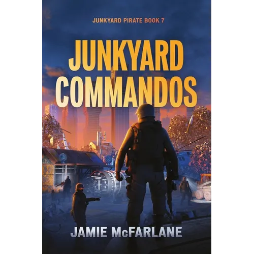 Junkyard Commandos