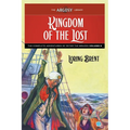 Kingdom of the Lost: The Adventures of Peter the Brazen, Volume 8