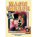 Magic Mirror: A Compendium of Comics 1983-1998