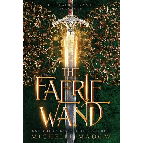 The Faerie Wand