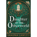 Daughter of the Otherworld