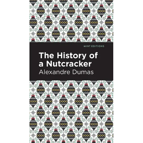 History of a Nutcracker
